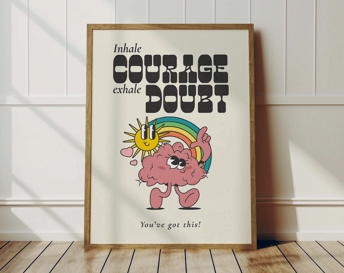 Inhale Courage Exhale Doubt Motivational Brain Sun Retro Print