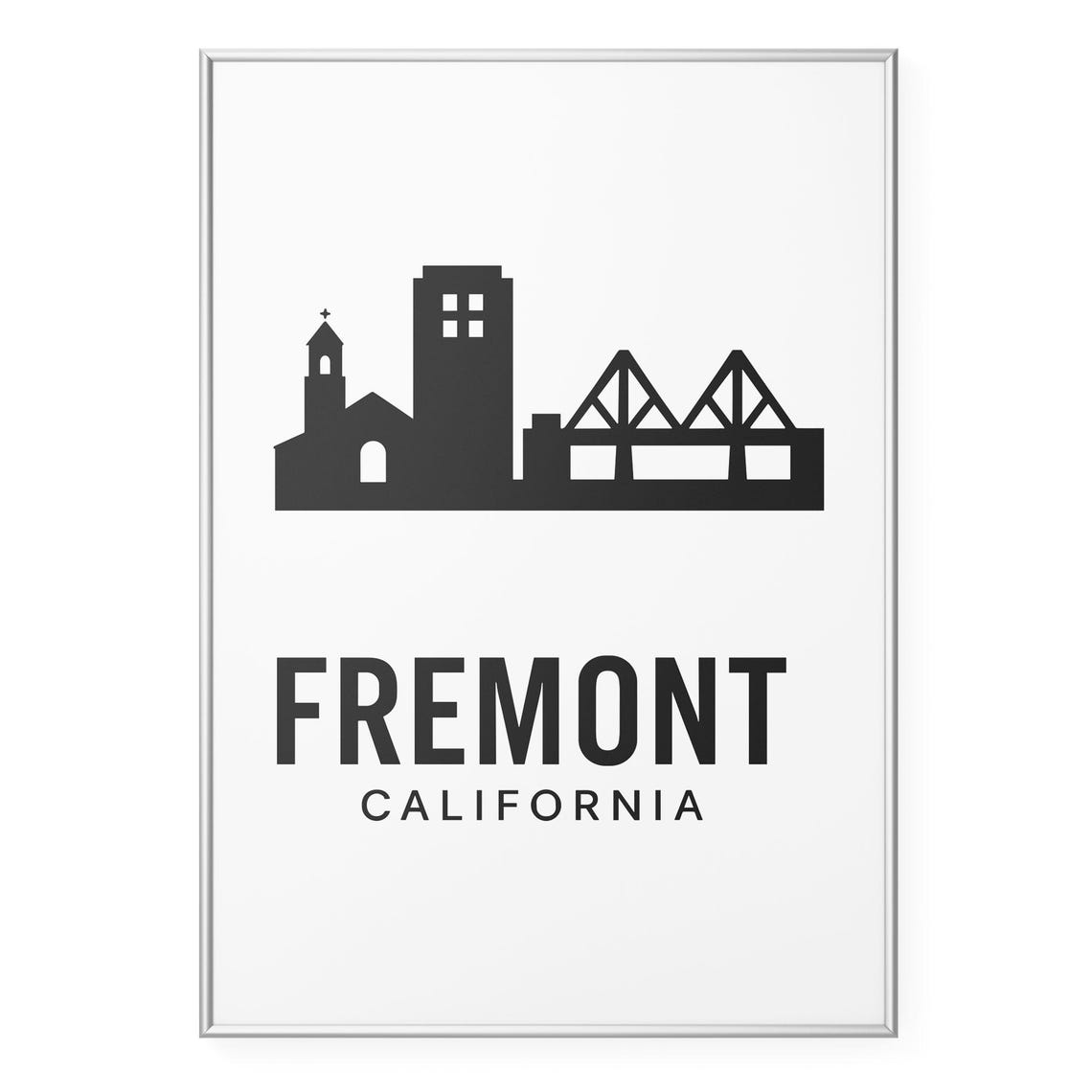 Fremont California Skyline Silhouette Mission Bridge Poster Decor