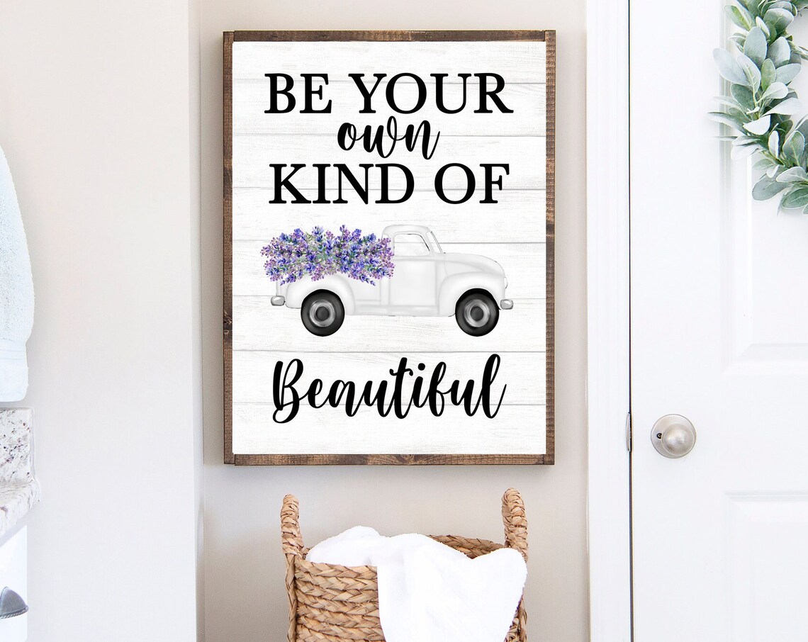 Be Your Own Kind Of Beautiful White Truck Lavender Quote Poster