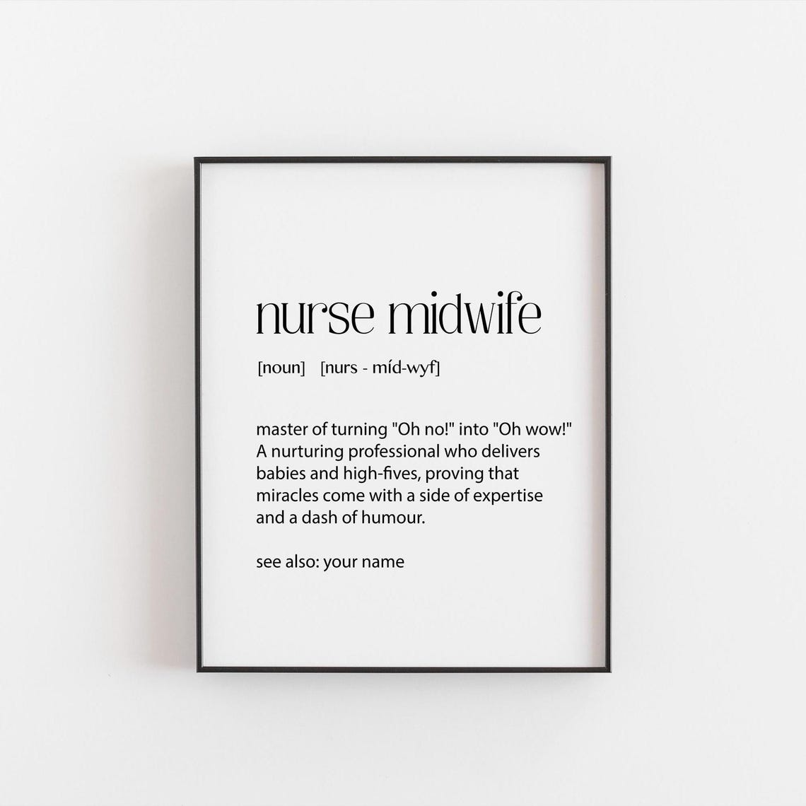 Nurse Midwife Definition Funny Appreciation Gift Dictionary Art Poster