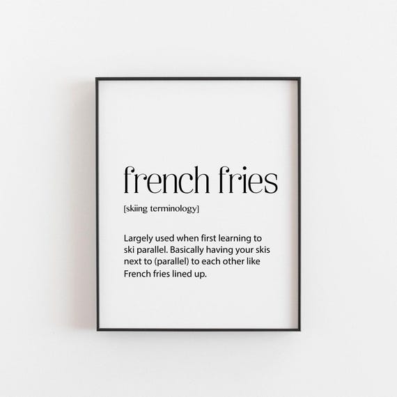 Skiing Gift French Fries Definition Gifts Poster Wall Art Decor Ski