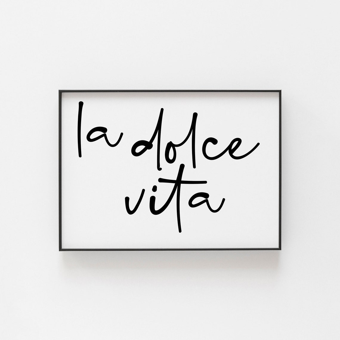 La Dolce Vita Italian Quote Art Print