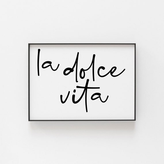 La Dolce Vita Italian Quote Art Print