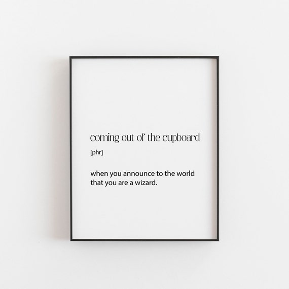 Funny Bedroom Decor Coming Out Of The Cupboard Wall Art Home Wizard Poster Definition