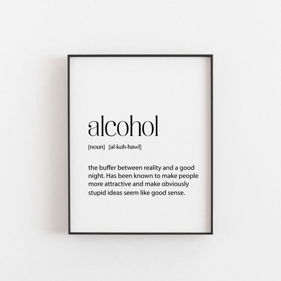 Alcohol Definition Print Wall Art Gallery Ideas For Kitchen Dining Room Or A Bar Area Modern Minimalist Drinking Gifts
