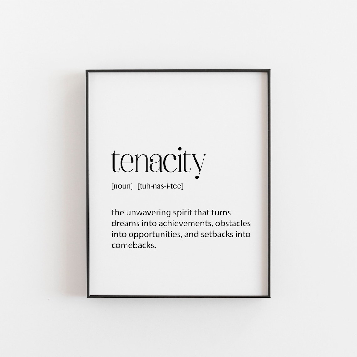 Office Print Ideas Tenacity Definition Motivational Prints Inspirational Wall Art Dorm Room Dictionaryprintstore
