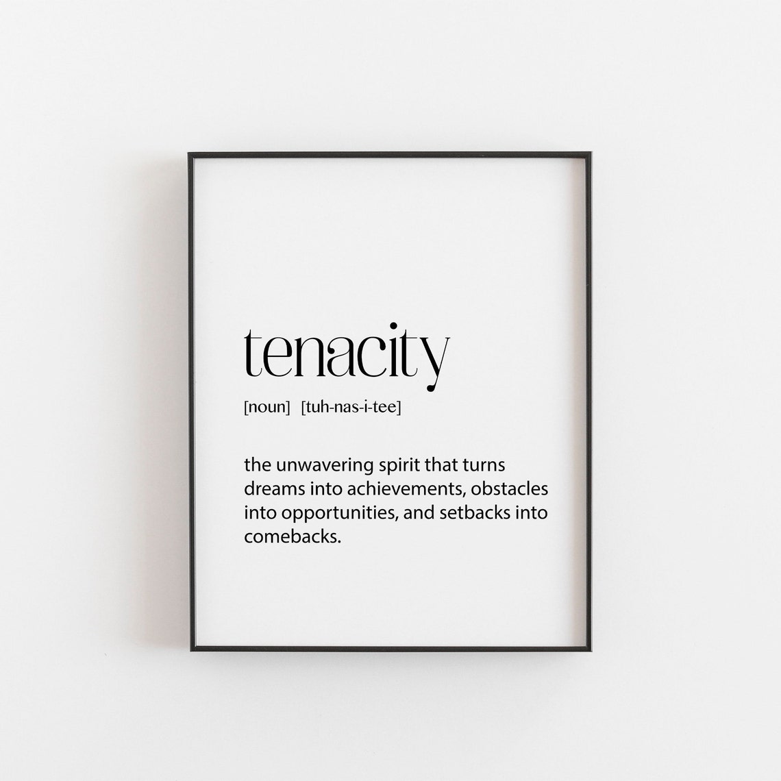 Tenacity Definition Dictionary Style Motivational Word Wall Art
