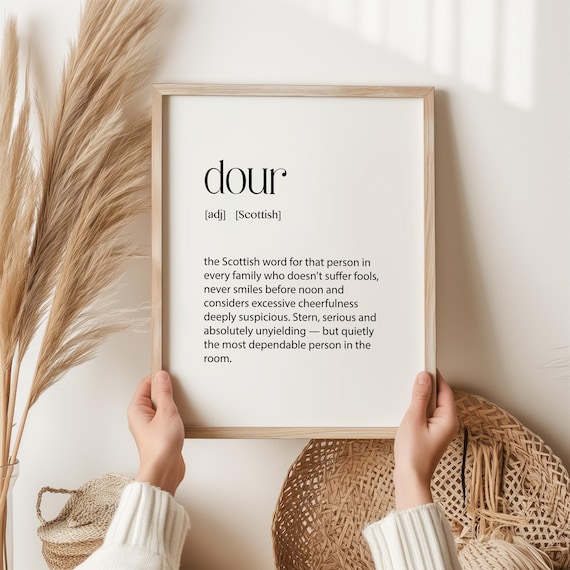 Dour Scottish Definition Poster Funny No Nonsense Gift for Grumpy Dad