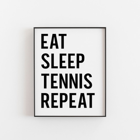 Eat Sleep Tennis Repeat Art Print