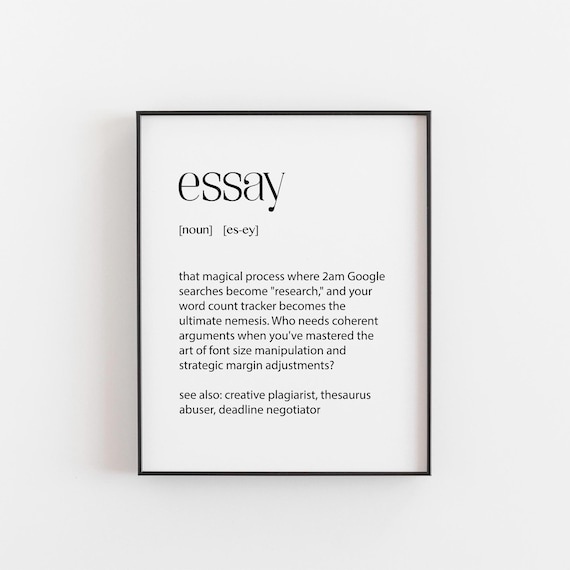 Essay Definition Print Funny Writer Gift College Student Humor Latenight Paper Panic Art English Major Wall Decorlastminute Scholars