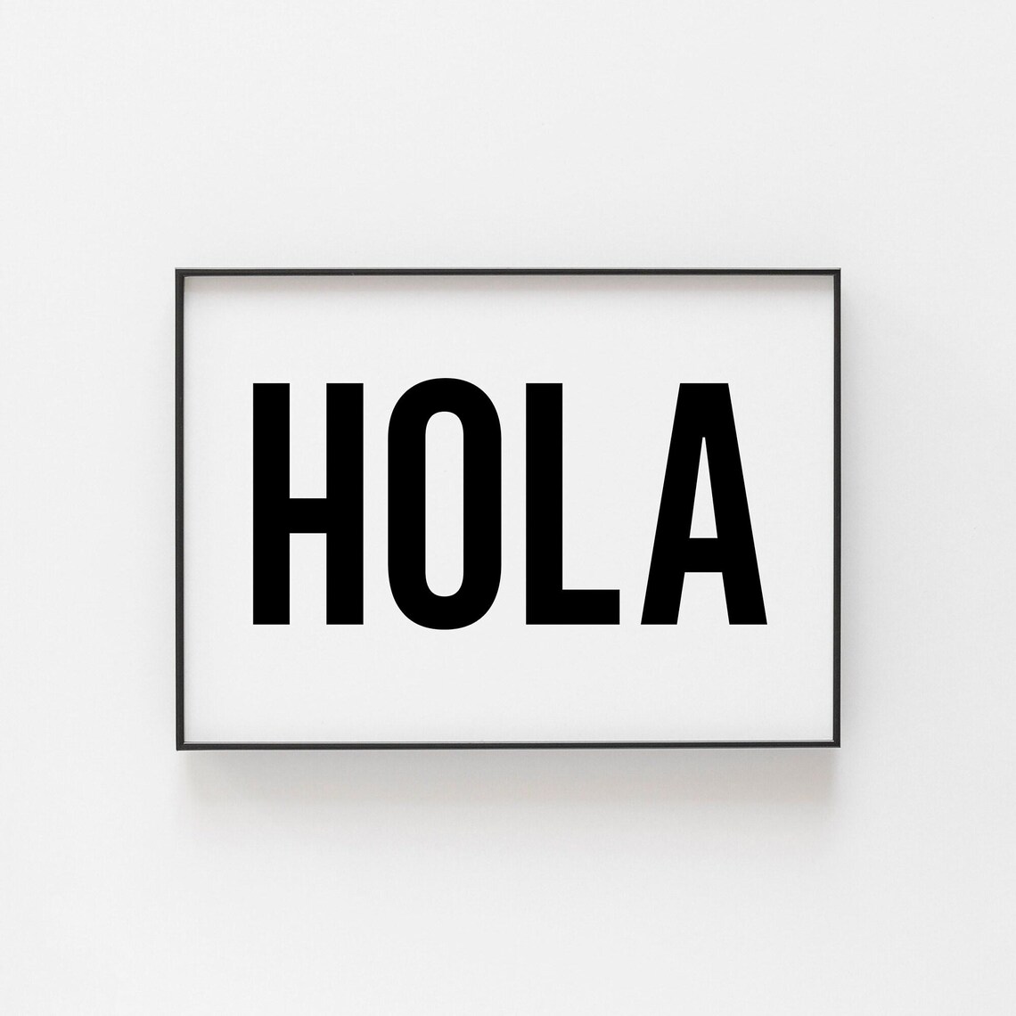 Hola Bold Black Typography Spanish Hello Minimalist Graphic Poster