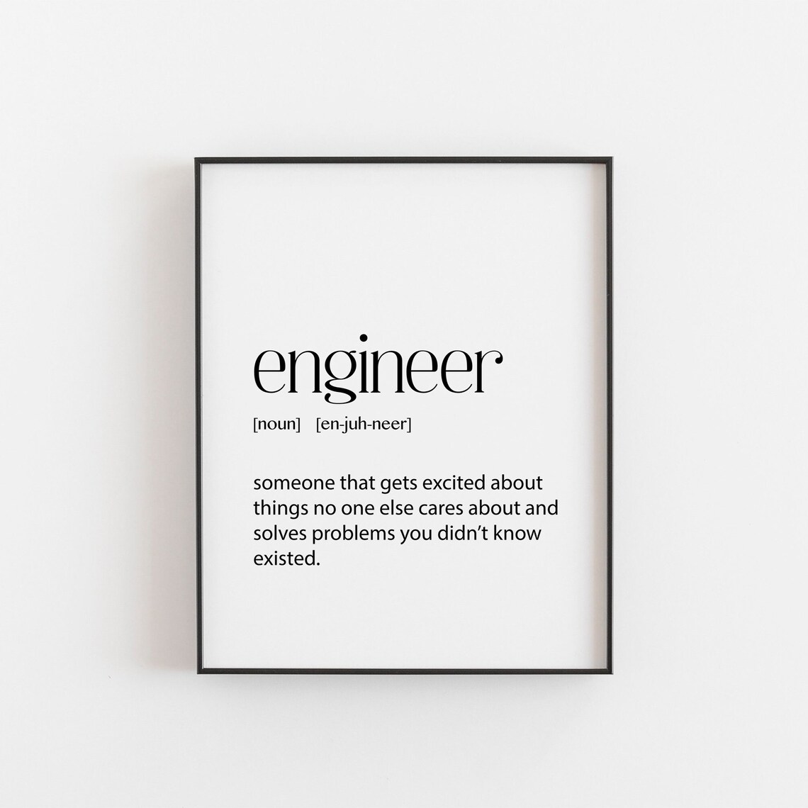 Engineer Art Definition Gift, Engineering Graduation Decor