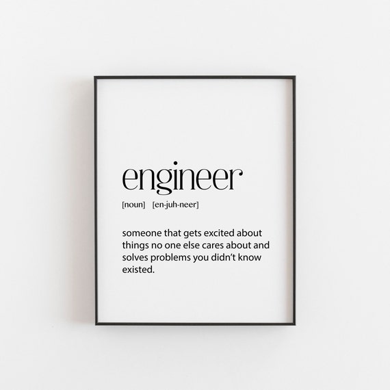 Engineer Art Definition Gift, Engineering Graduation Decor