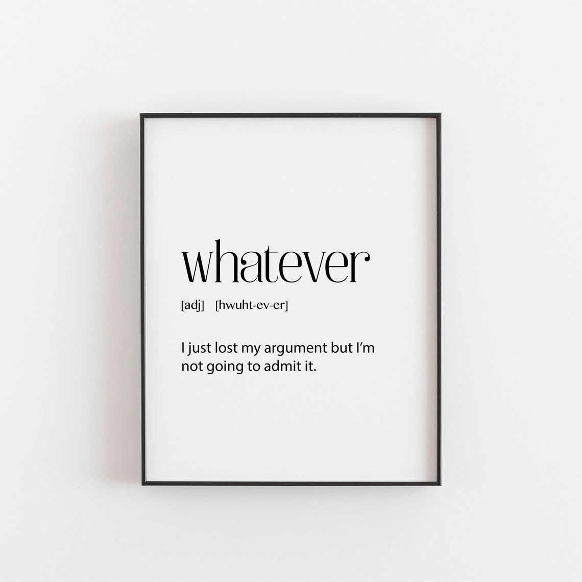 Whatever Definition Teen Funny Bedroom Wall Art Print