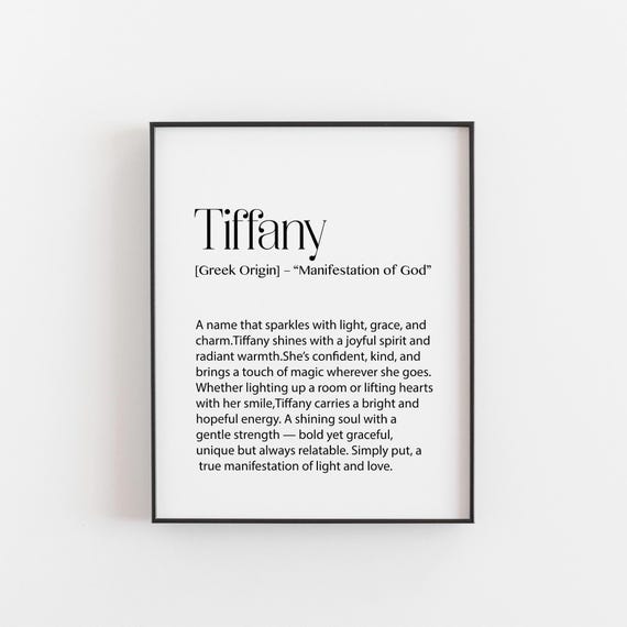 Tiffany Name Meaning Print Manifestation Of God Wall Art Personalized Gift For Her Elegant Decor Birthday Or Graduation Keepsake