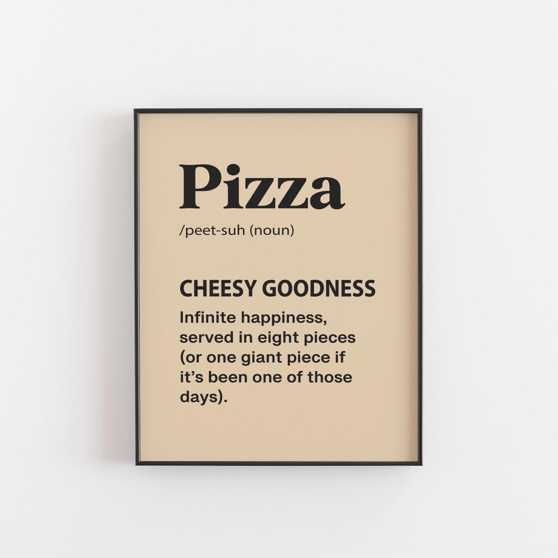 Pizza Cheesy Goodness Funny Kitchen Definition Wall Gift Print