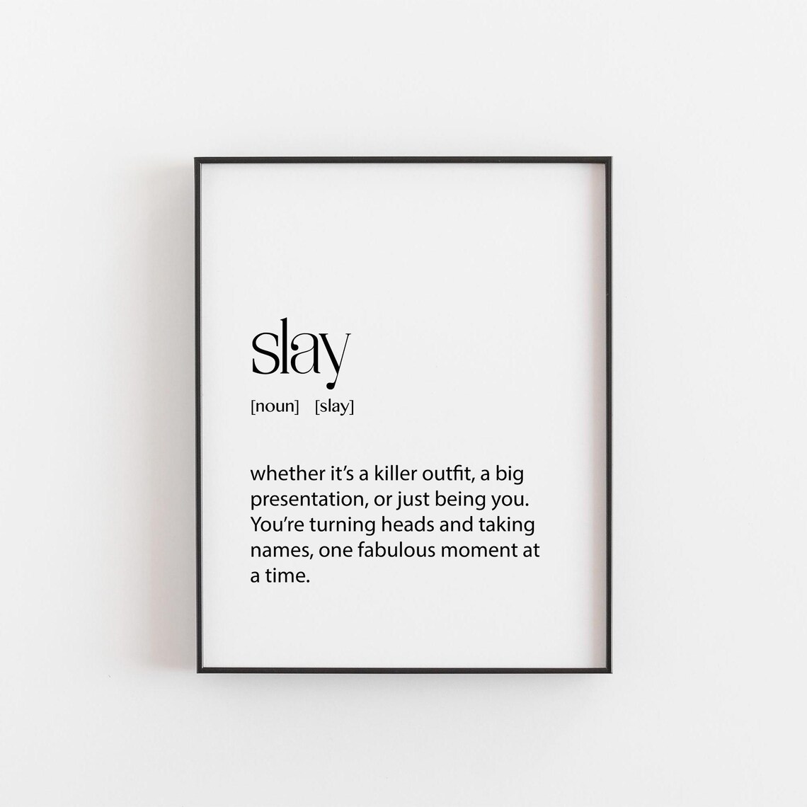 Slay Definition Art Print, Trendy Teen Decor