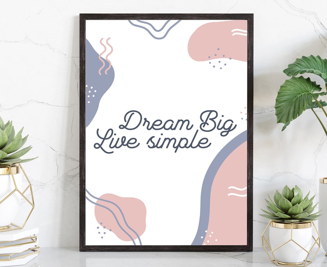 Dream Big Live Simple Script Quote Poster Abstract Blush Wall Art