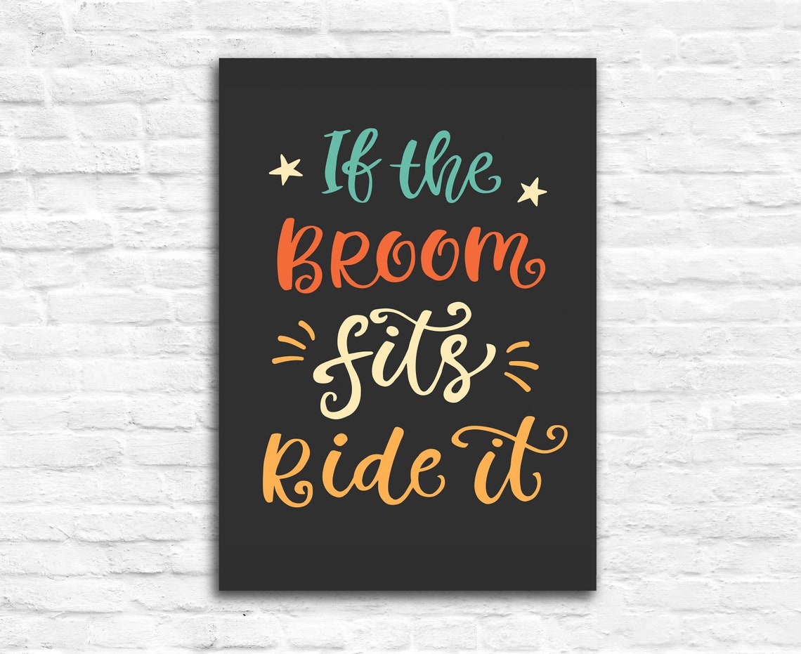 If The Broom Fits Ride It Halloween Witch Quote Wall Art Poster - Image 2