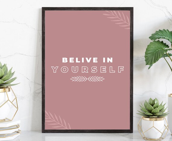 Believe In Yourself Dusty Rose Minimalist Affirmation Quote Poster