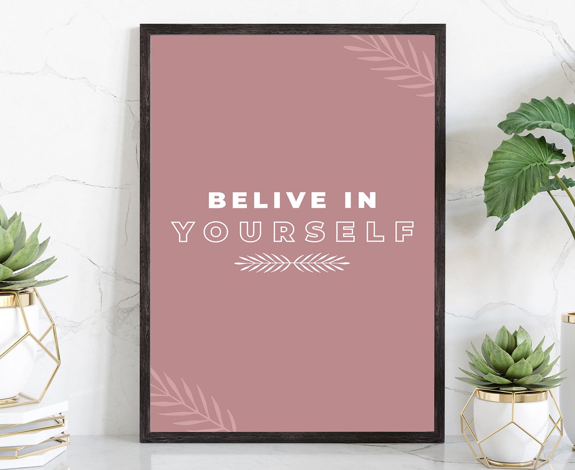 Believe In Yourself Dusty Rose Minimalist Affirmation Quote Poster