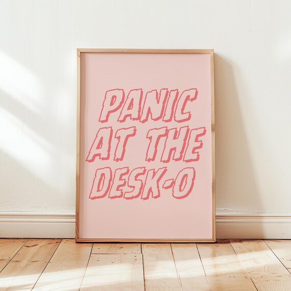 Panic At The Desk-O Pink Retro Outline Funny Office Quote Poster