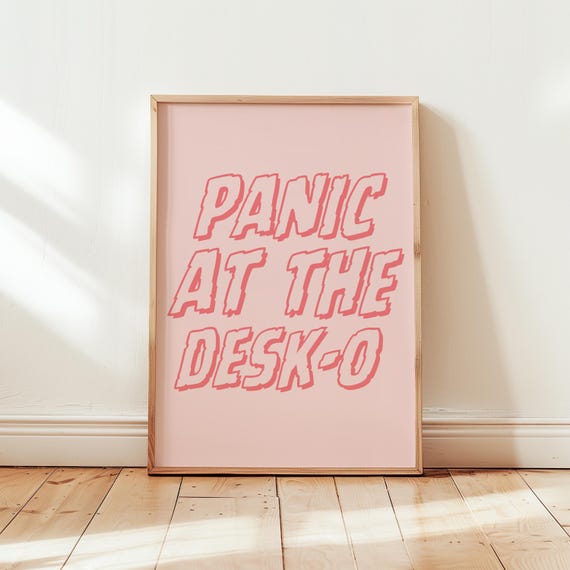 Panic At The Desko Print Funny Office Cubicle Decor Desk Gifts Work From Home Poster Gift Dopamine Wall Art Uplifting