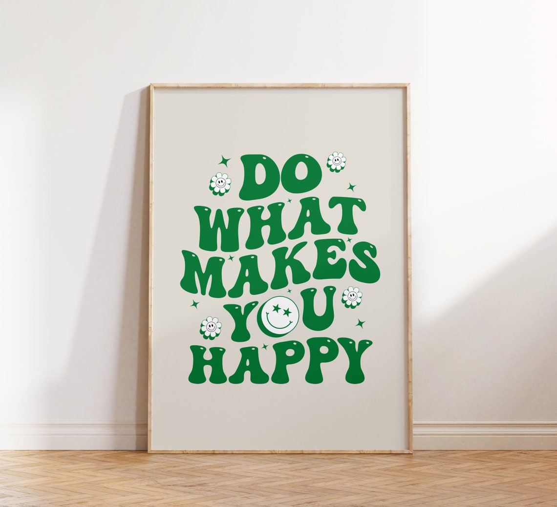 Do What Makes You Happy Bold Green Groovy Retro Lettering Poster - Image 3