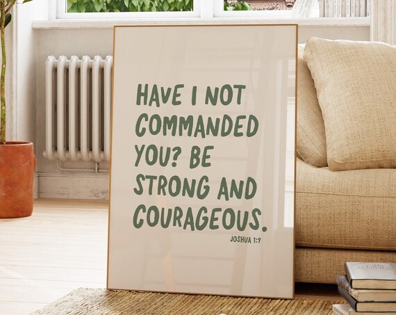 Be Strong And Courageous Joshua 1:9 Sage Green Quote Christian Print