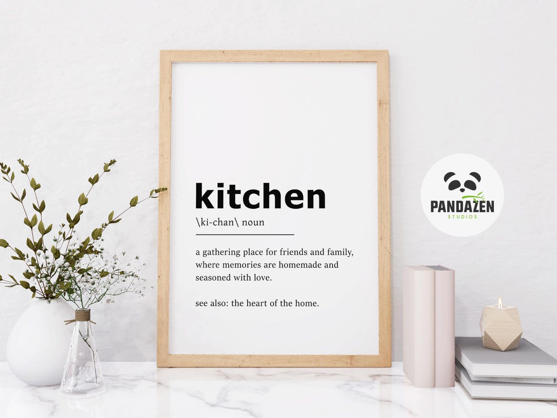 Kitchen Definition Heart Of The Home Memories Love Quote Poster - Image 5