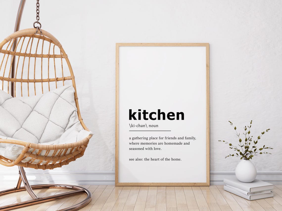 Kitchen Definition Heart Of The Home Memories Love Quote Poster - Image 8