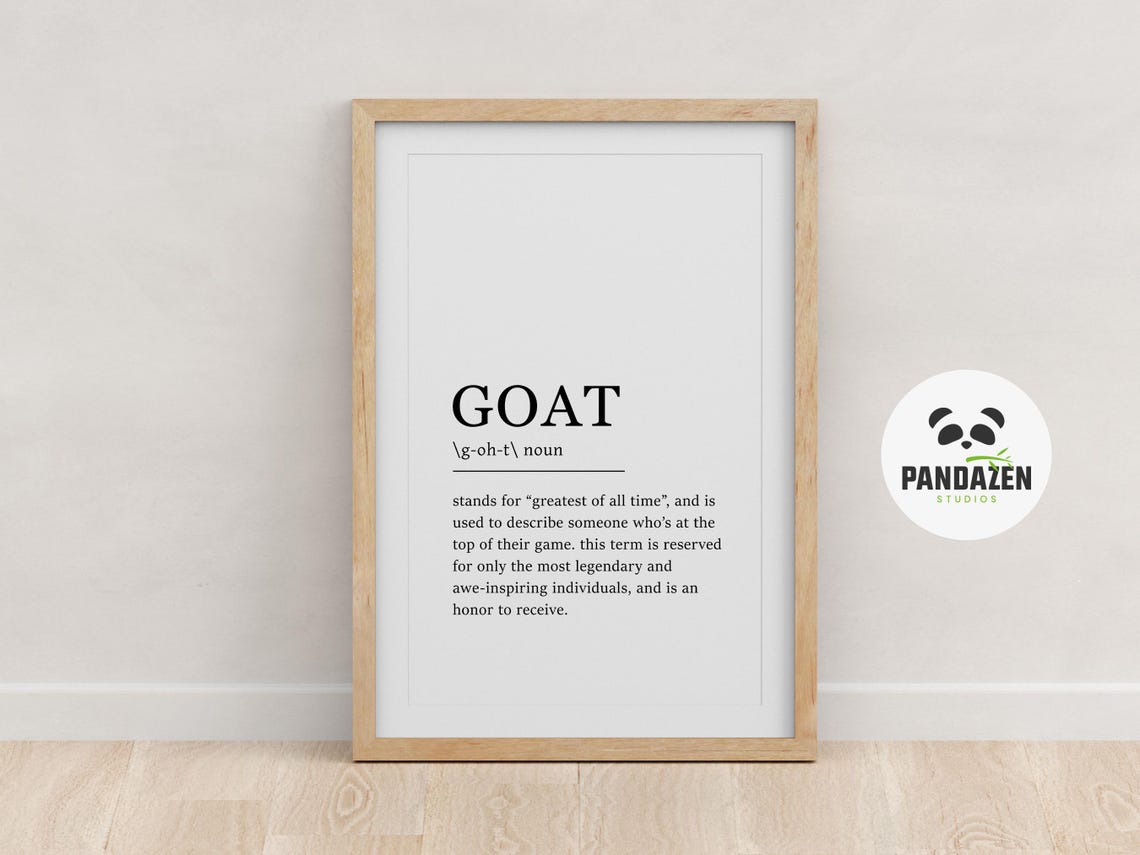 GOAT Definition Greatest Of All Time Legend Dictionary Quote Poster - Image 2
