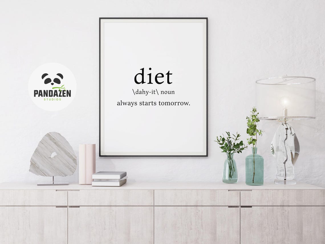 Diet Definition Always Starts Tomorrow Funny Kitchen Art Poster - Image 2