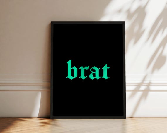 Brat Blackletter Typography Print Brat Summer Poster Y2k Art Neon Type Poster Bold Wall Decor Art