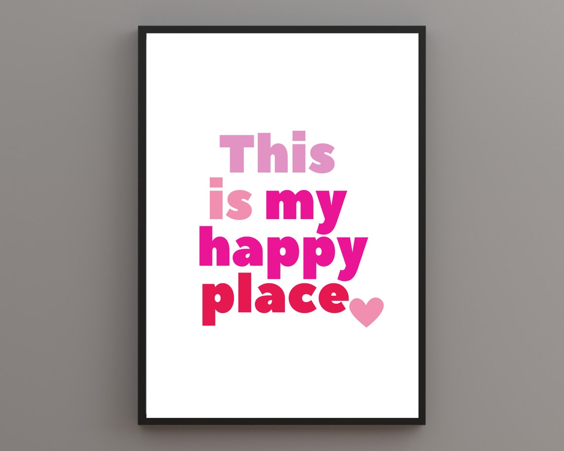 This Is My Happy Place Pink Heart Typography Bold Quote Wall Poster