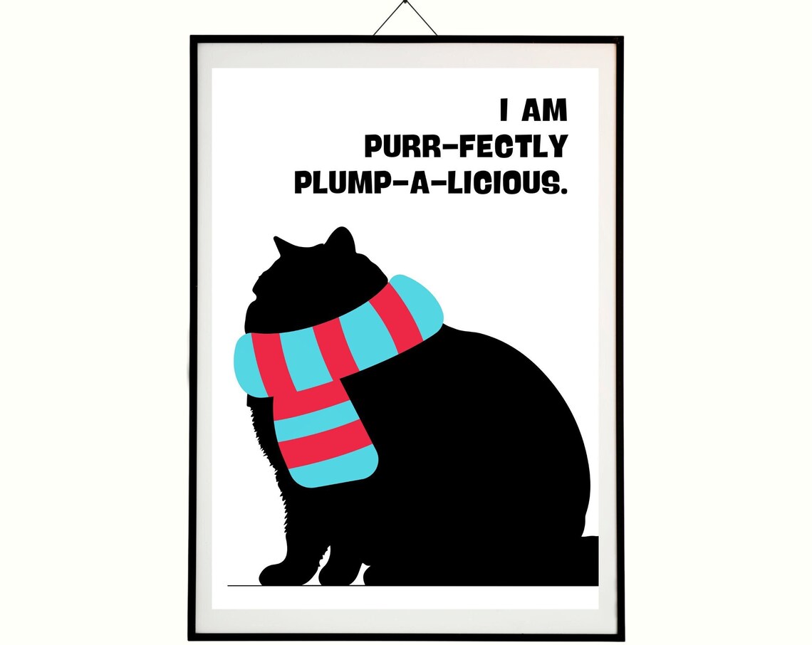 I Am Purrfectly Plumpalicious Funny Fat Black Cat Quote Poster - Image 3