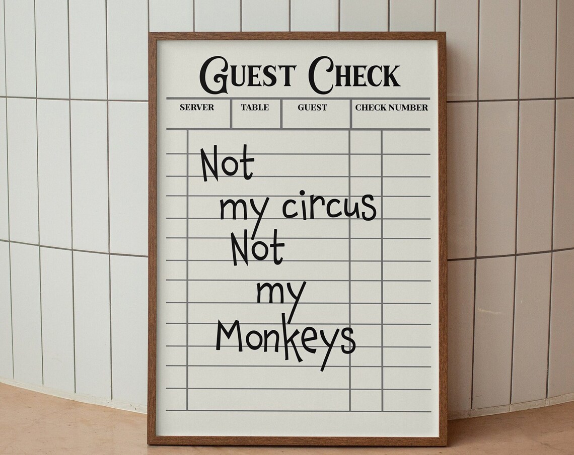 Not My Circus Not My Monkeys Vintage Guest Check Sassy Poster