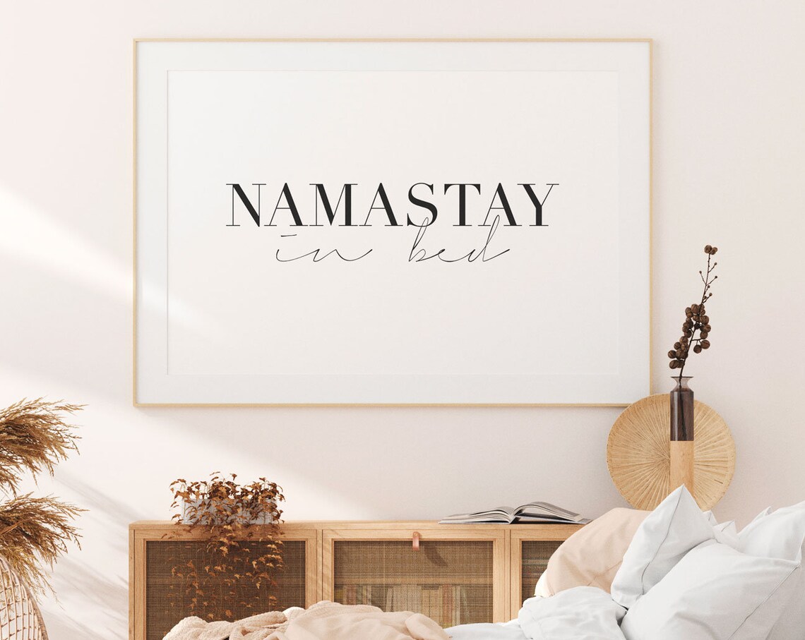 Namastay In Bed Modern Minimalist Typography Print