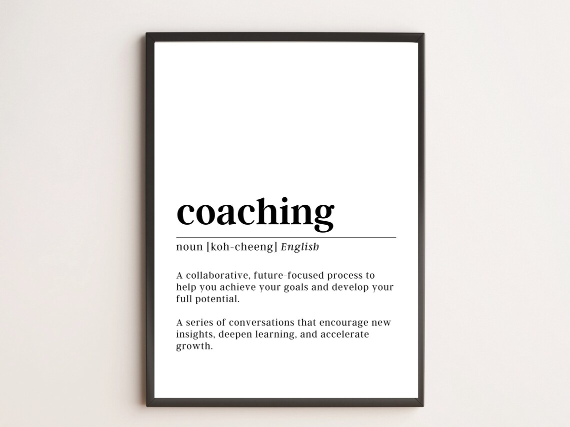 Coaching Definition Print Motivational Wall Art