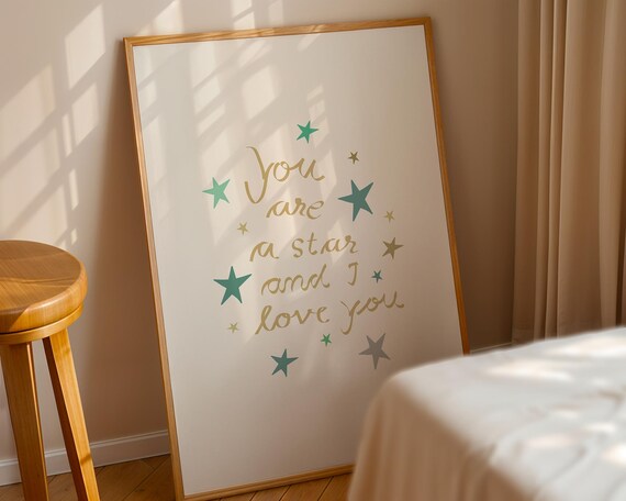You Are A Star And I Love You Gold Script Nursery Decor Poster