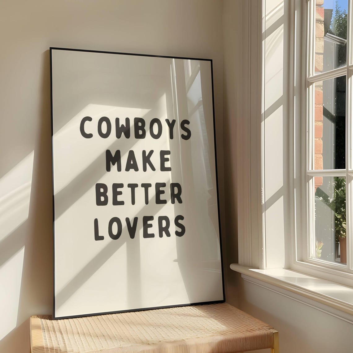 Cowboys Make Better Lovers Bold Western Typography Quote Poster