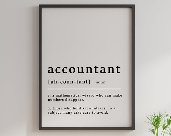 Definition Of An Accountant Quote Art Print