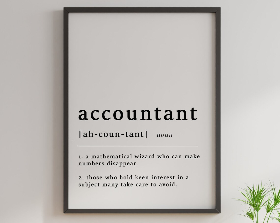 Definition Of An Accountant Quote Art Print