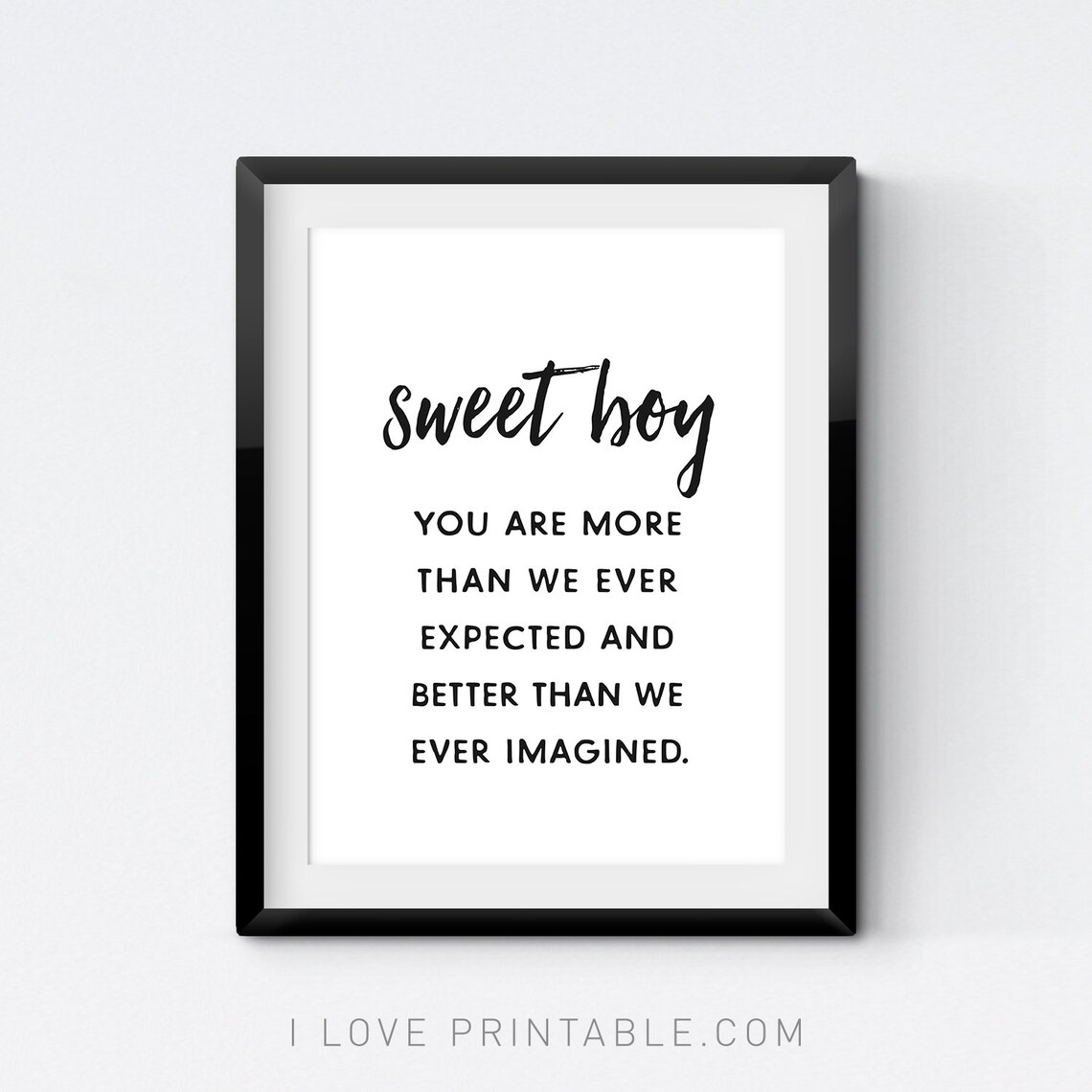 Sweet Boy Nursery Quote You Are More Than Ever Expected Typography Poster - Image 2