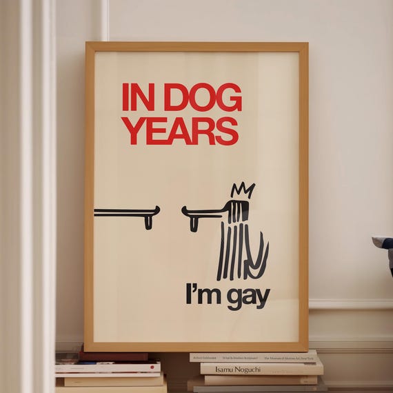 Gay Poster Im Gay Queer Art Indie Room Decor Preppy Room Decor Lesbian Art Funny Gay Art Wall Art Funny Wall Art