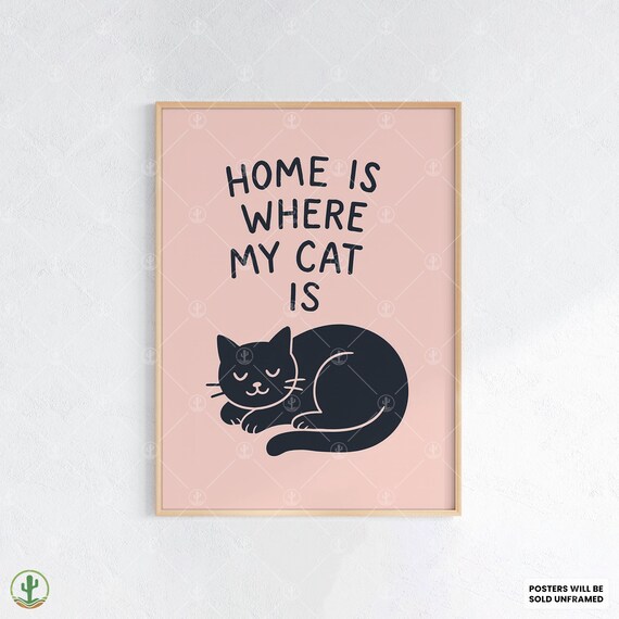Home Is Where My Cat Is Funny Quote Black Cat Pink Poster Wall Decor