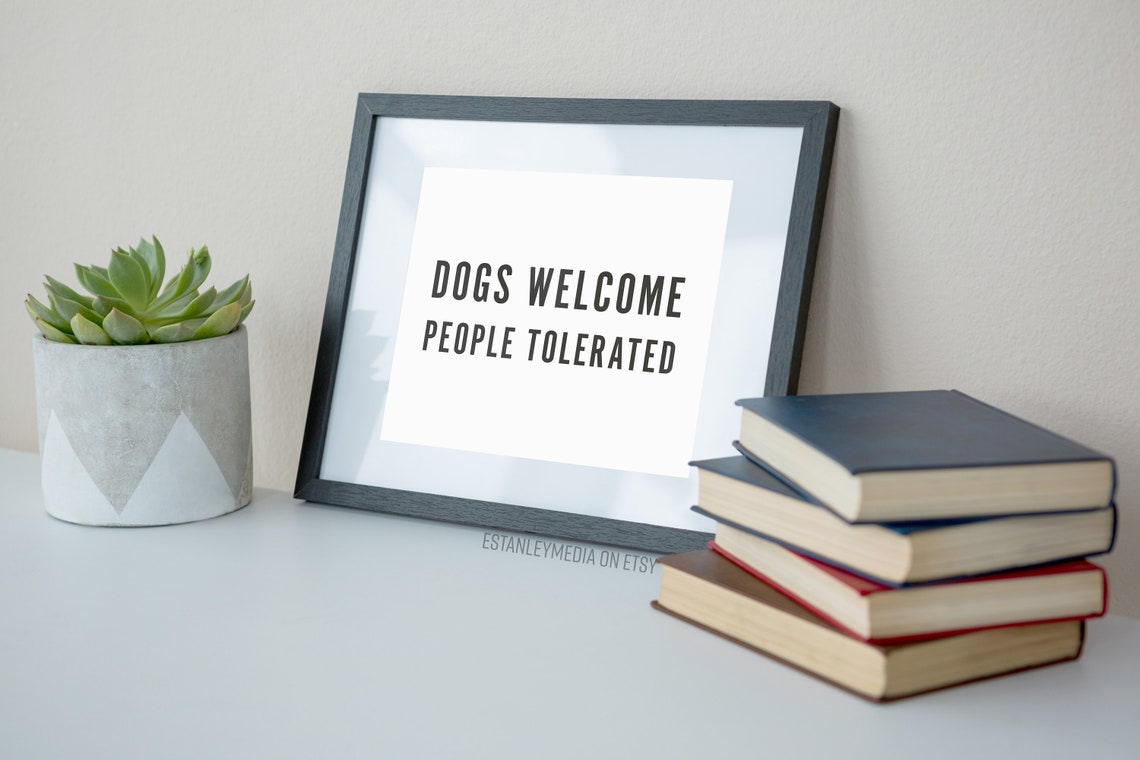 Dogs Welcome People Tolerated Bold Block Letter Dog Owner Wall Poster - Image 2