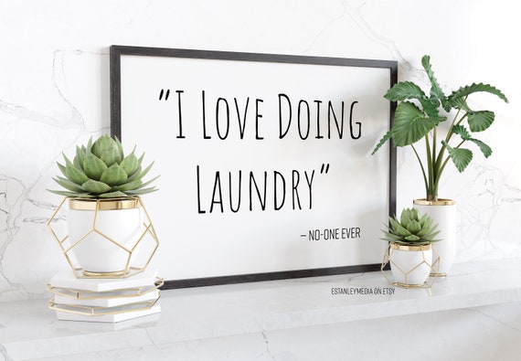 I Love Doing Laundry Laundry Room Humor Poster Print