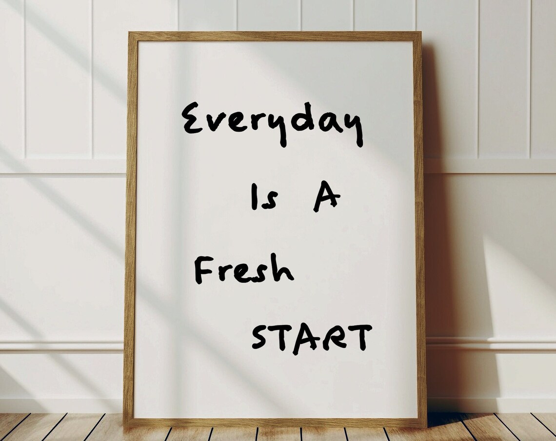 Fresh Start Quote, Minimalist Typography Art Print