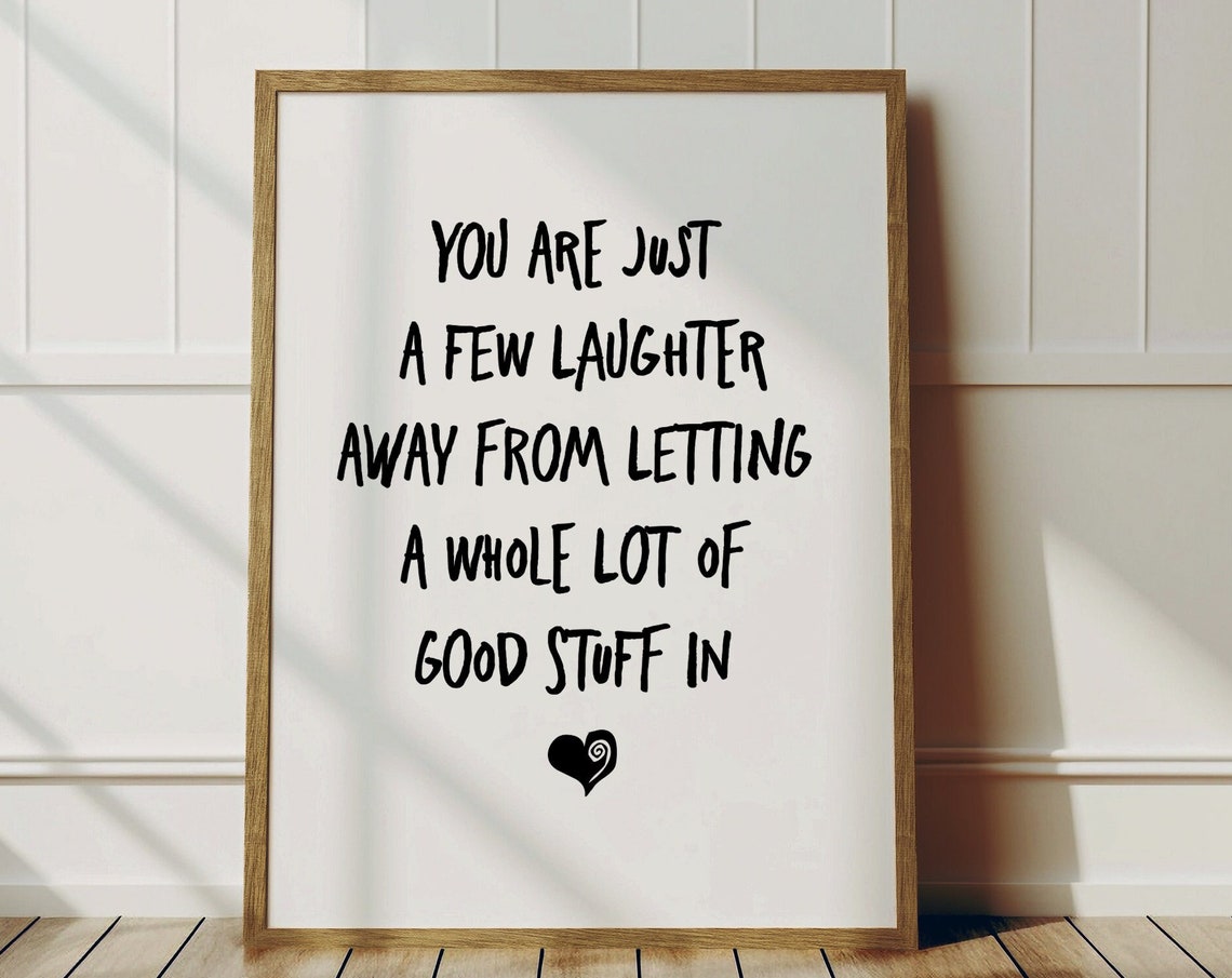 You Are Just A Few Laughter Away Uplifting Hand Lettered Quote Poster